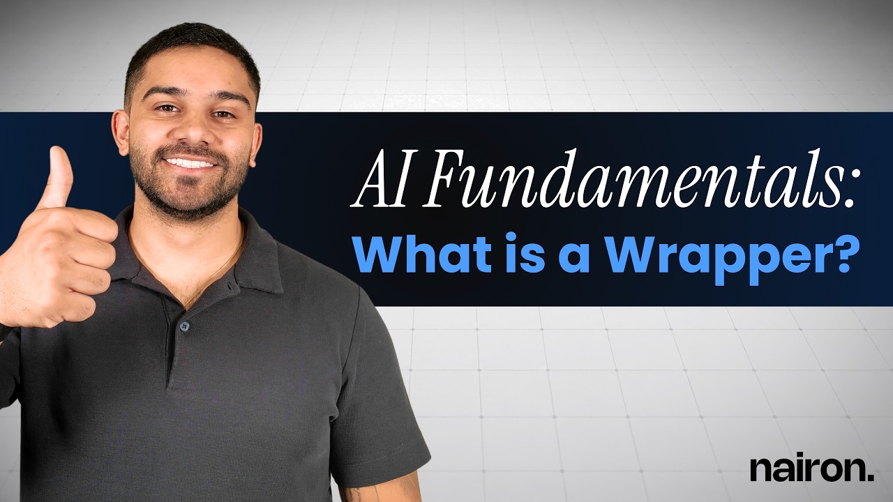 Nairon AI Academy lesson: What is a Wrapper?